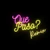 Real Music - Que paso? (feat. Pria Music & Miriam Vásquez) [Remix] [Remix] - Single